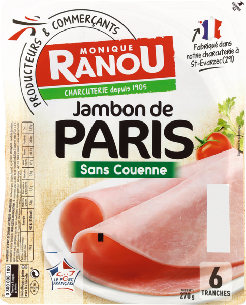 JAMBON DE PARIS SANS COUENNE
MONIQUE RANOU