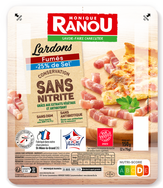 LARDONS FUMES TAUX DE SEL REDUIT CONSERVATION SANS NITRITE SANS OGM  
MONIQUE RANOU