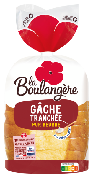 GÂCHE TRANCHÉE PUR BEURRE
LA BOULANGÈRE