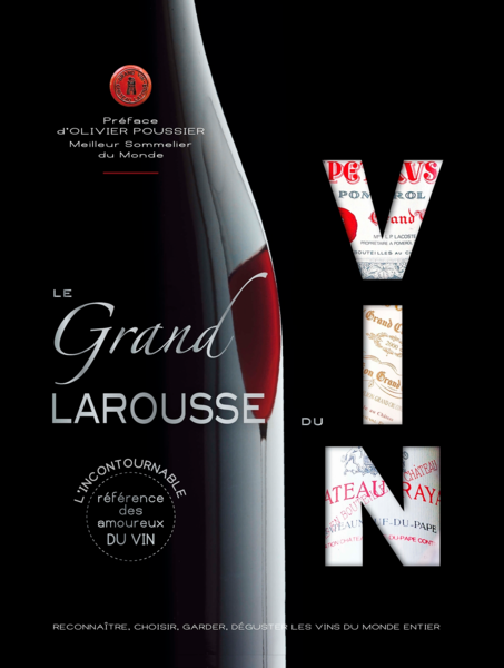 PETIT OU GRAND LAROUSSE DES VINS 